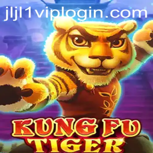 Explore the Dynamic World of KungFuTiger with jljl1 vip login