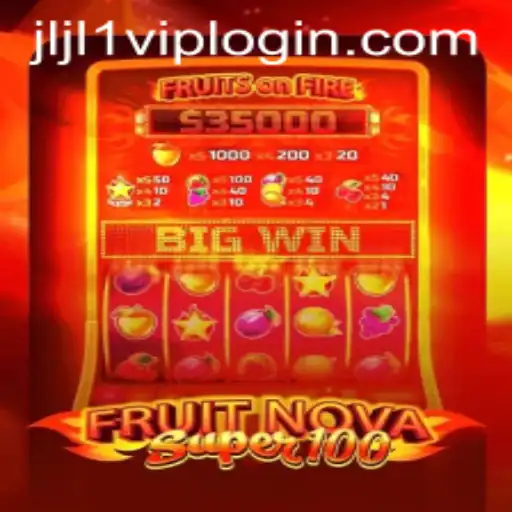 FruitNovaSuper100: Exploring the Exciting World of Fruit-Themed Gaming