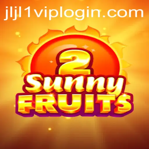Exploring the Exciting World of SunnyFruits2 and Understanding jljl1 VIP Login